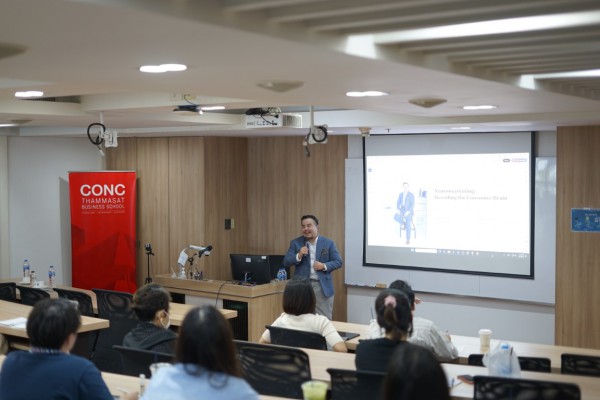 CONC Thammasat Forum Neuromarketing : Decoding the Consumer Brain ถอดรหัสสมองผู้บริโภค: ประสาทวิทยาศาสตร์เพื่อการตลาดยุคใหม่ เข้าใจการตัดสินใจของลูกค้าด้วยหลัก Neuroscience