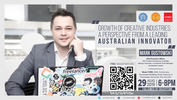 CONC Thammasat Forum ''GROWTH OF CREATIVE INDUSTRIES ECOSYSTEM. A PERSPECTIVE FROM A LEADING AUSTRALIAN INNOVATOR''